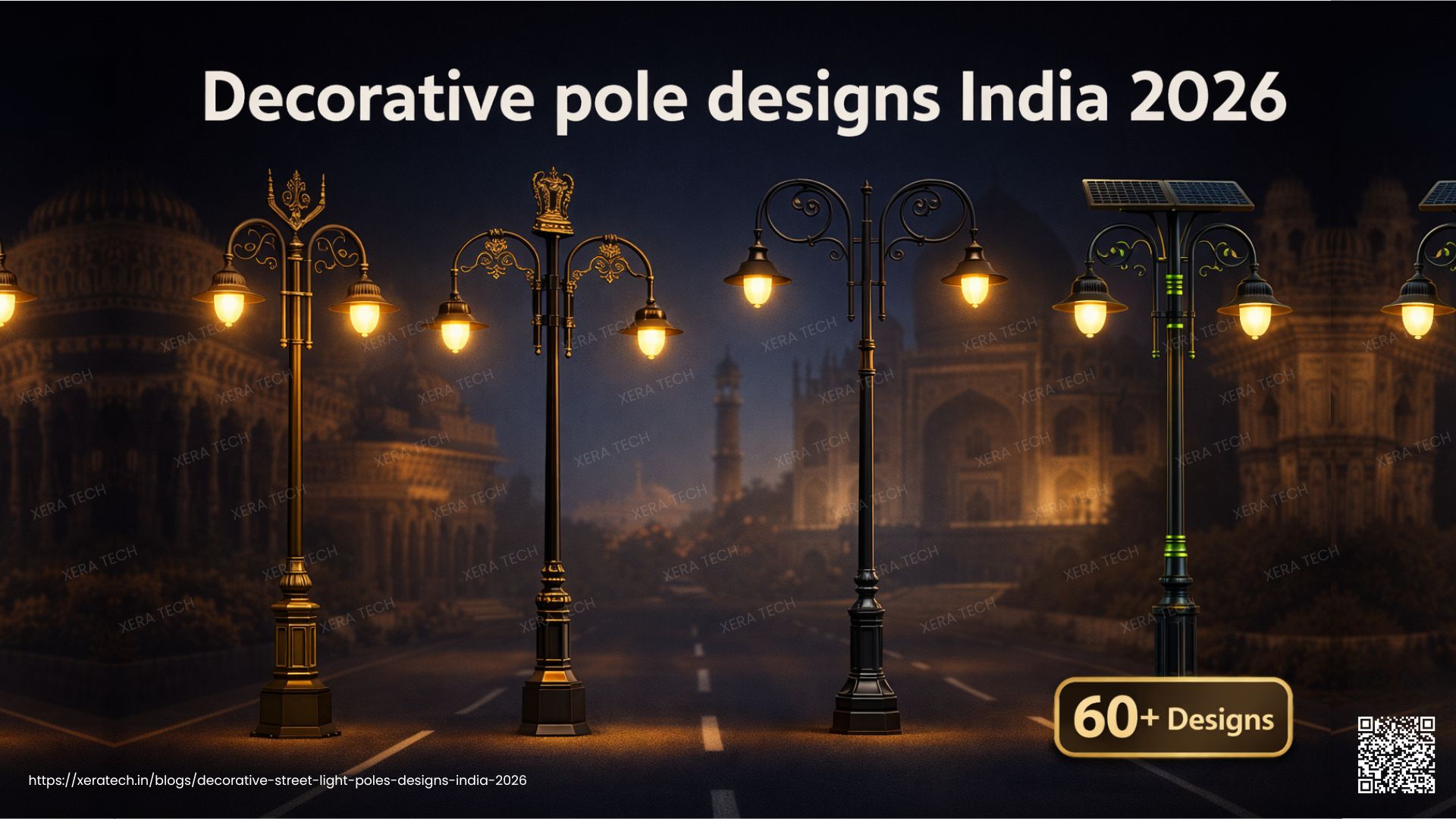 Decorative Street Light Poles: Heritage, Modern and Garden Designs for India 2026