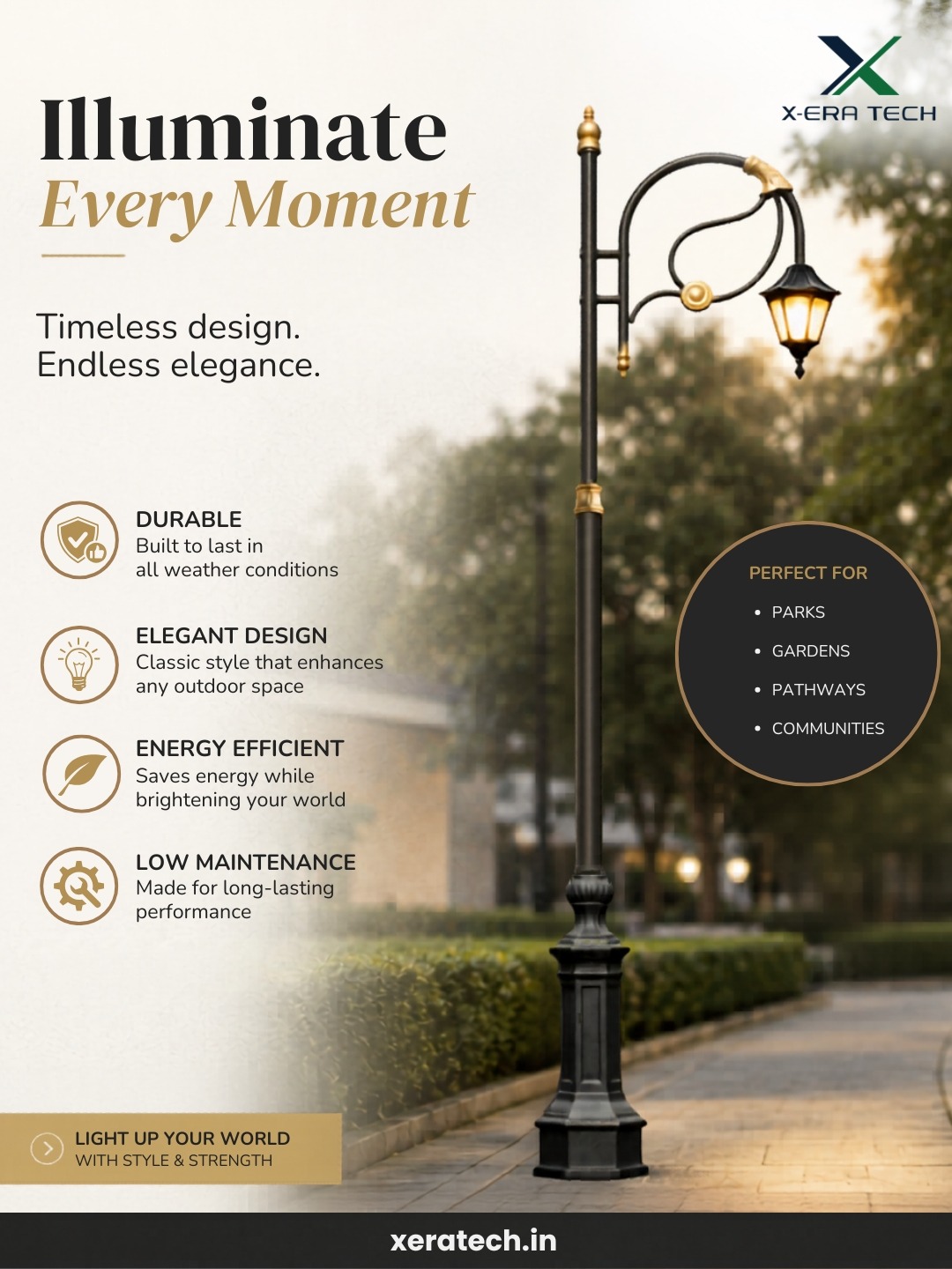 Xeratech Illuminate Every Moment — decorative street light product showcase with feature highlights