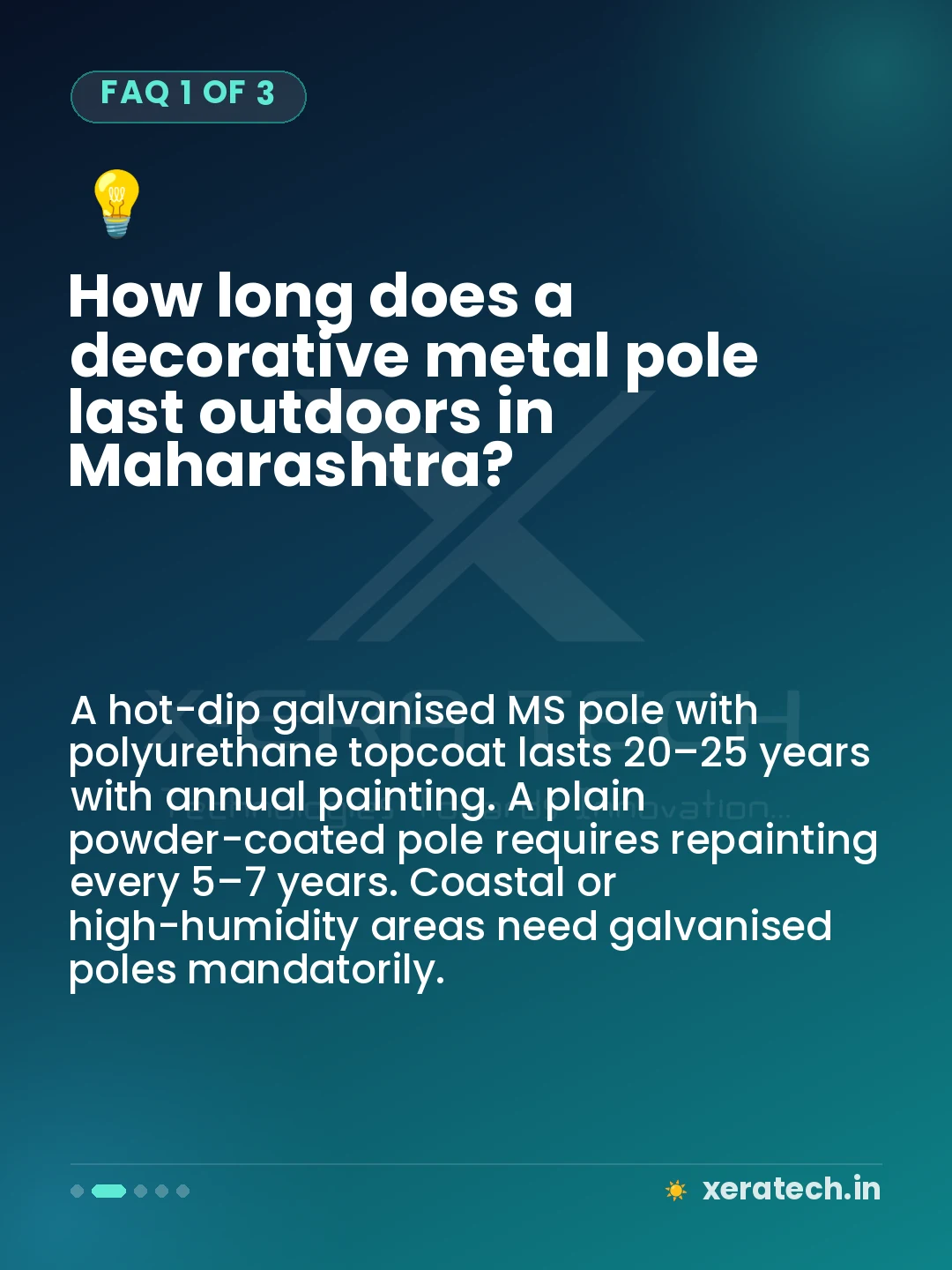 How long does a decorative metal pole last outdoors in Maharashtra?