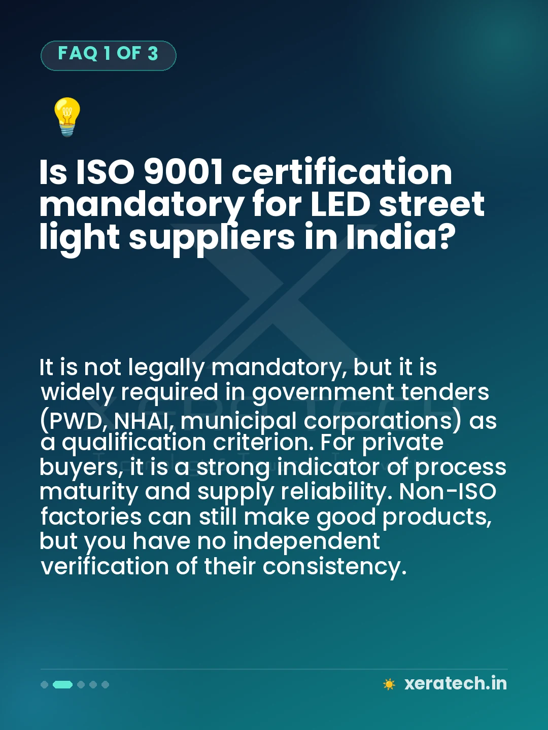 Is ISO 9001 certification mandatory for LED street light suppliers in India?