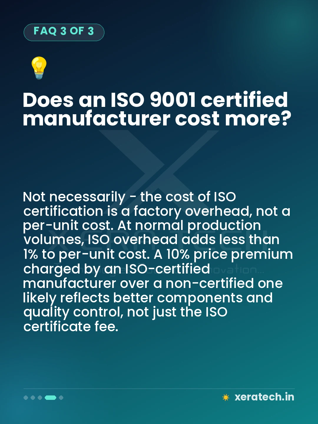 Does an ISO 9001 certified manufacturer cost more?