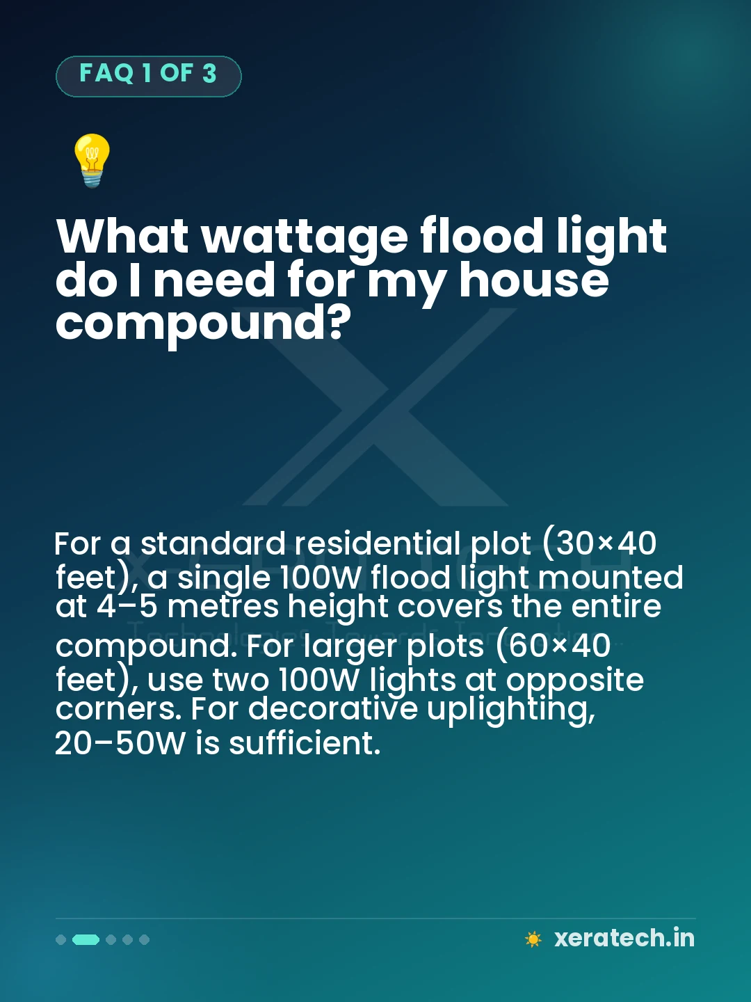 What wattage flood light do I need for my house compound?
