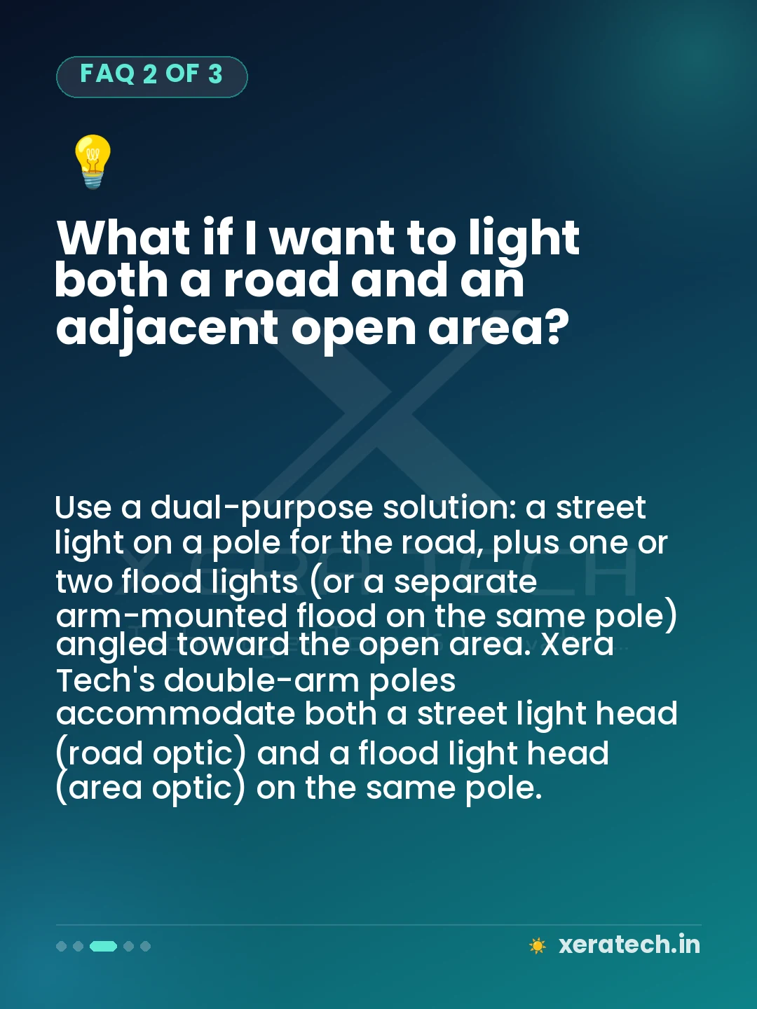 What if I want to light both a road and an adjacent open area?
