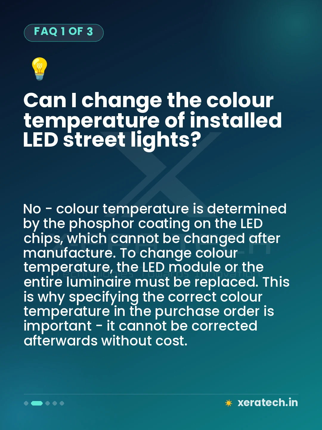 Can I change the colour temperature of installed LED street lights?