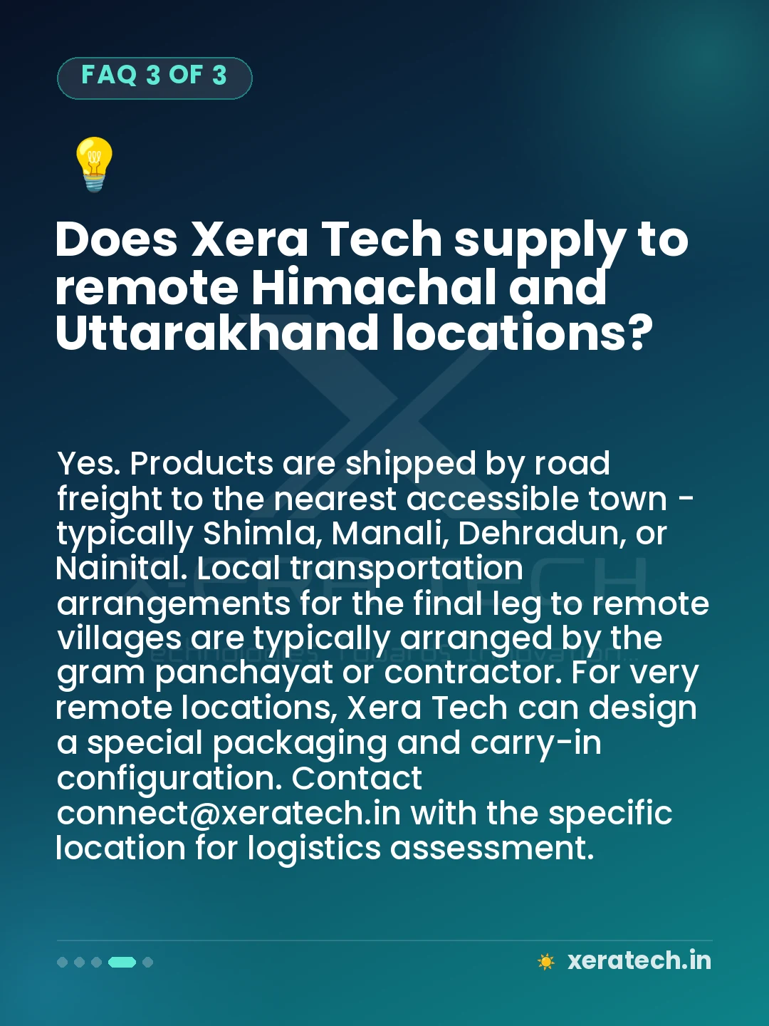 Does Xera Tech supply to remote Himachal and Uttarakhand locations?