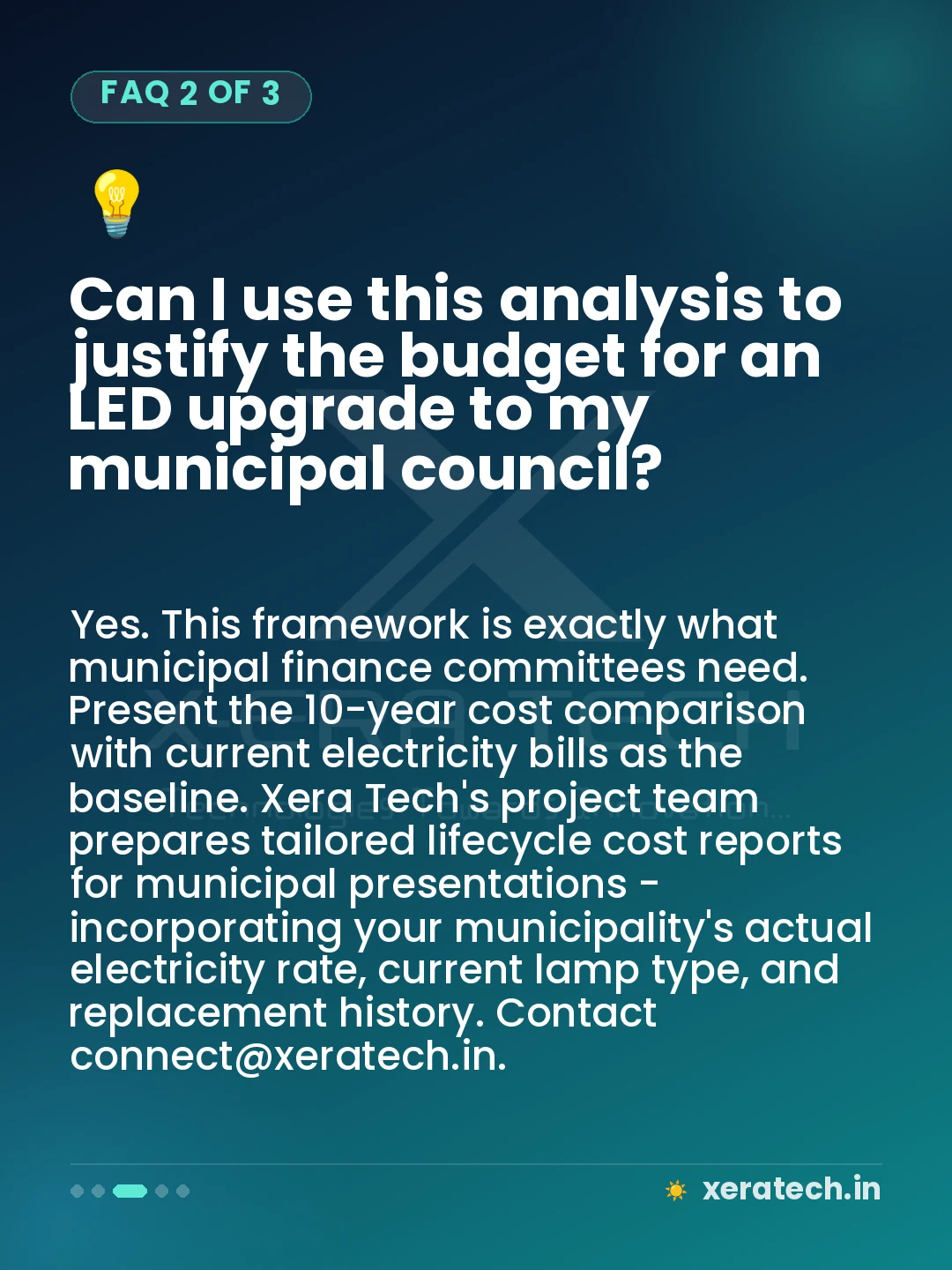 Can I use this analysis to justify the budget for an LED upgrade to my municipal council?