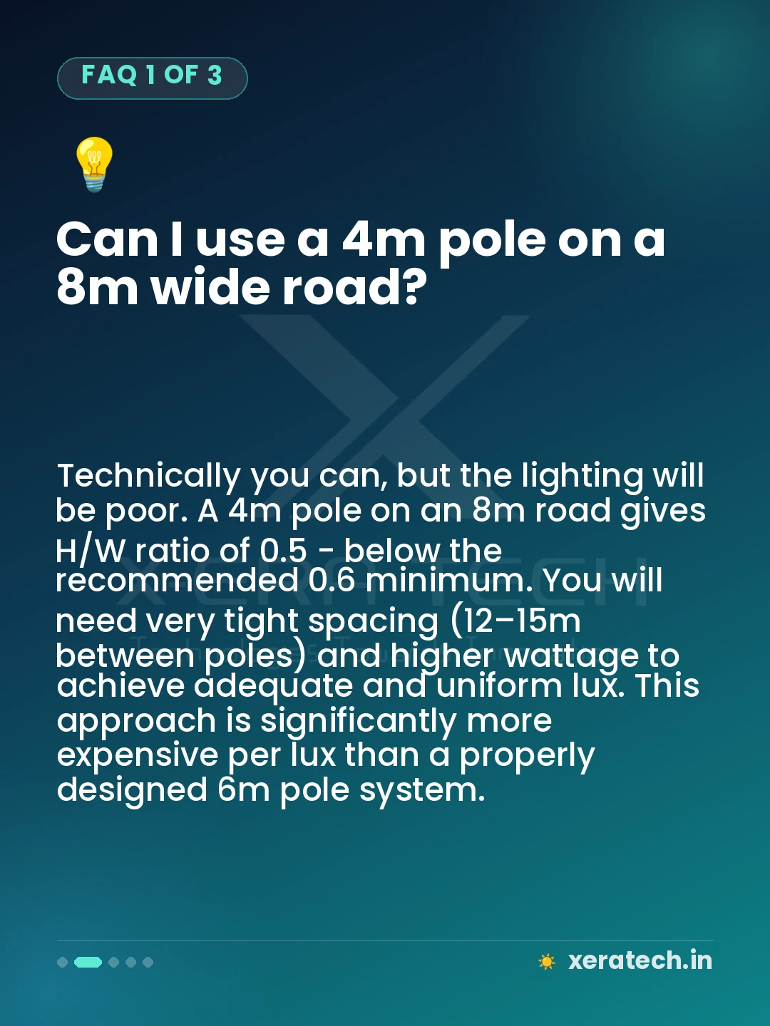 Can I use a 4m pole on a 8m wide road?