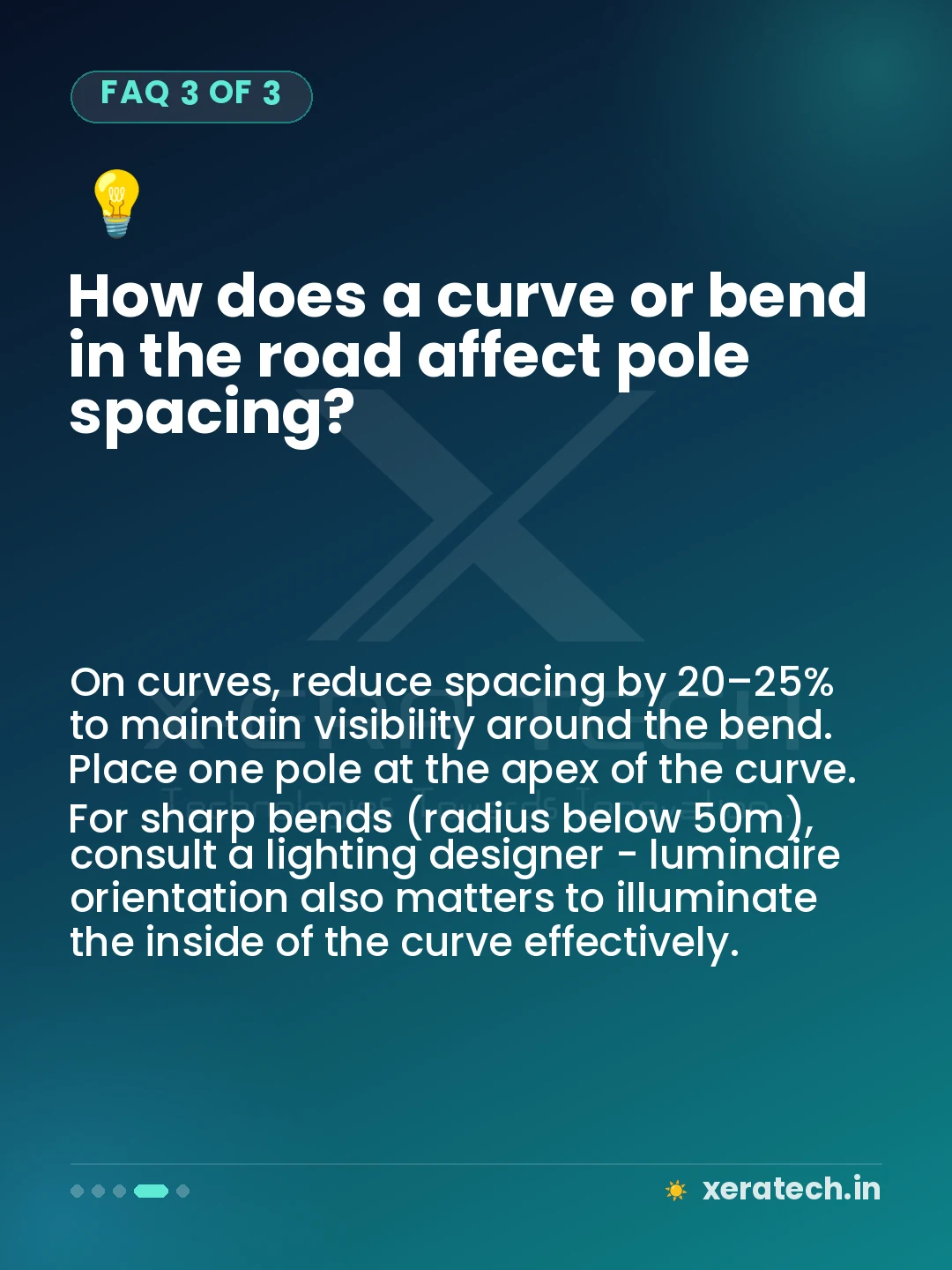 How does a curve or bend in the road affect pole spacing?