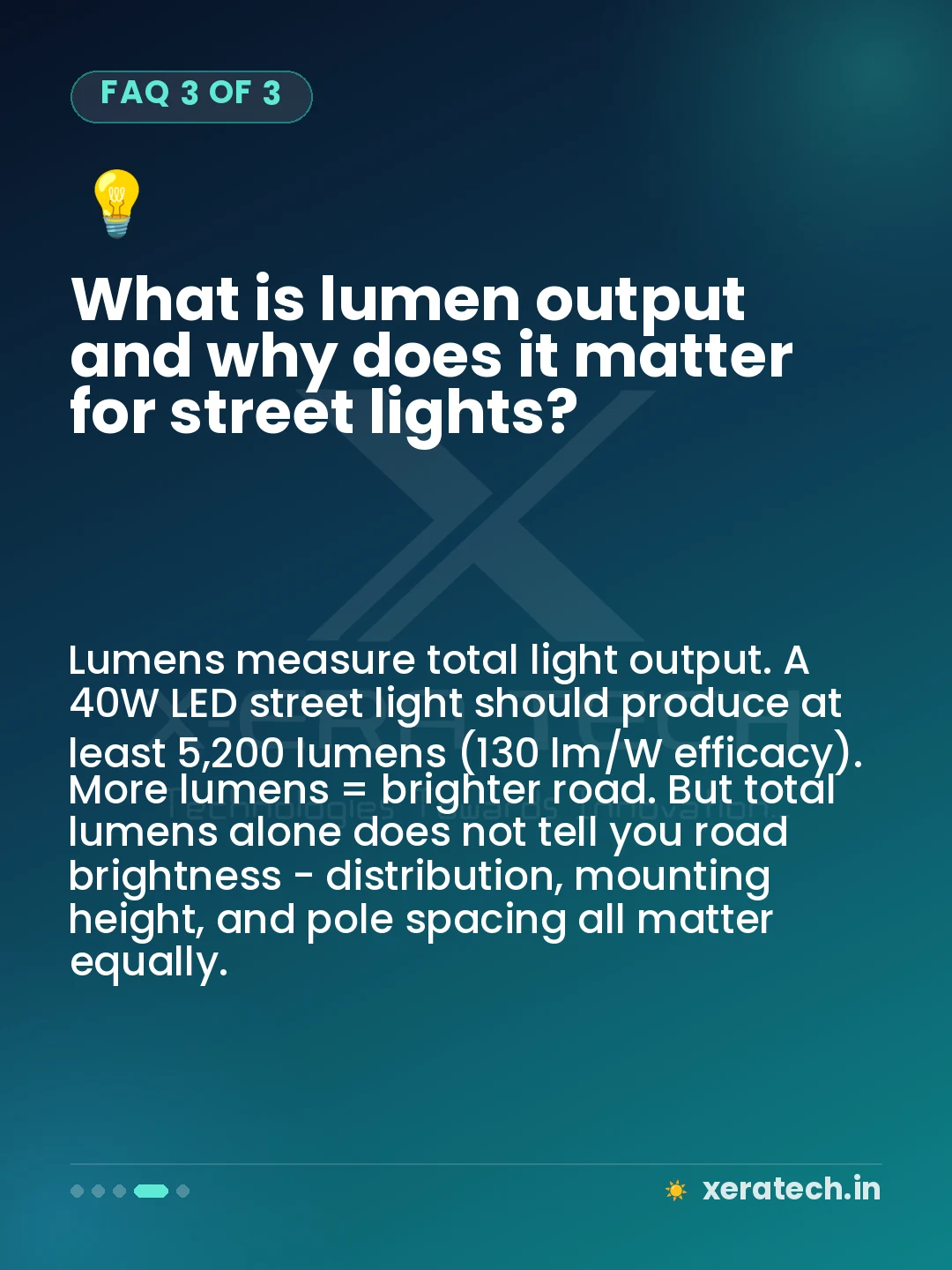 What is lumen output and why does it matter for street lights?