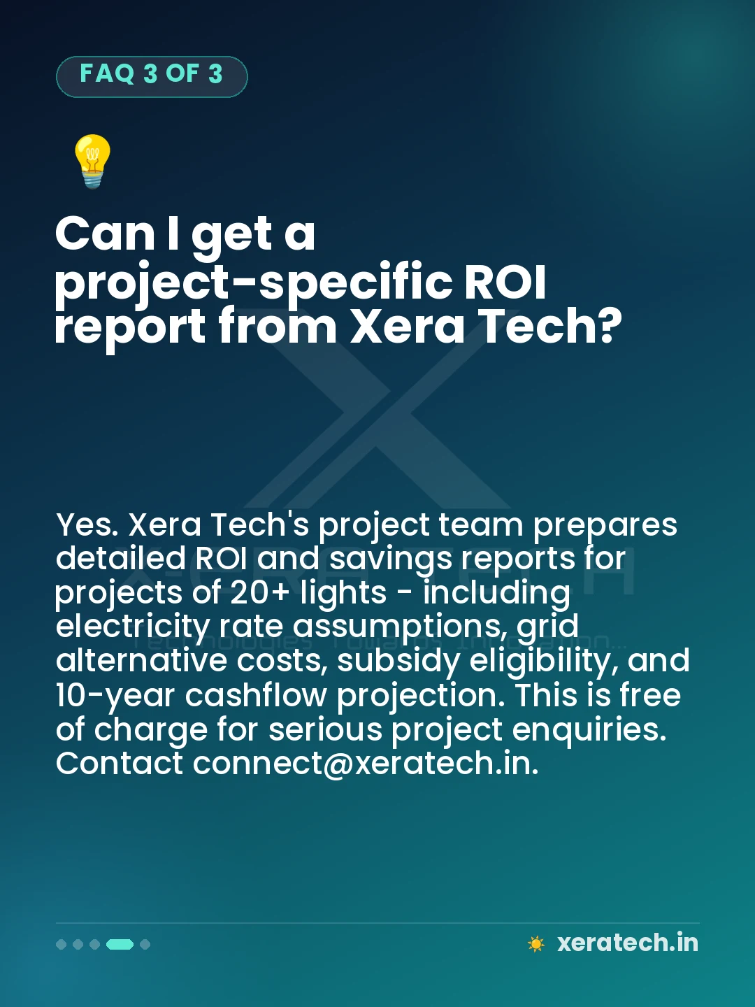 Can I get a project-specific ROI report from Xera Tech?