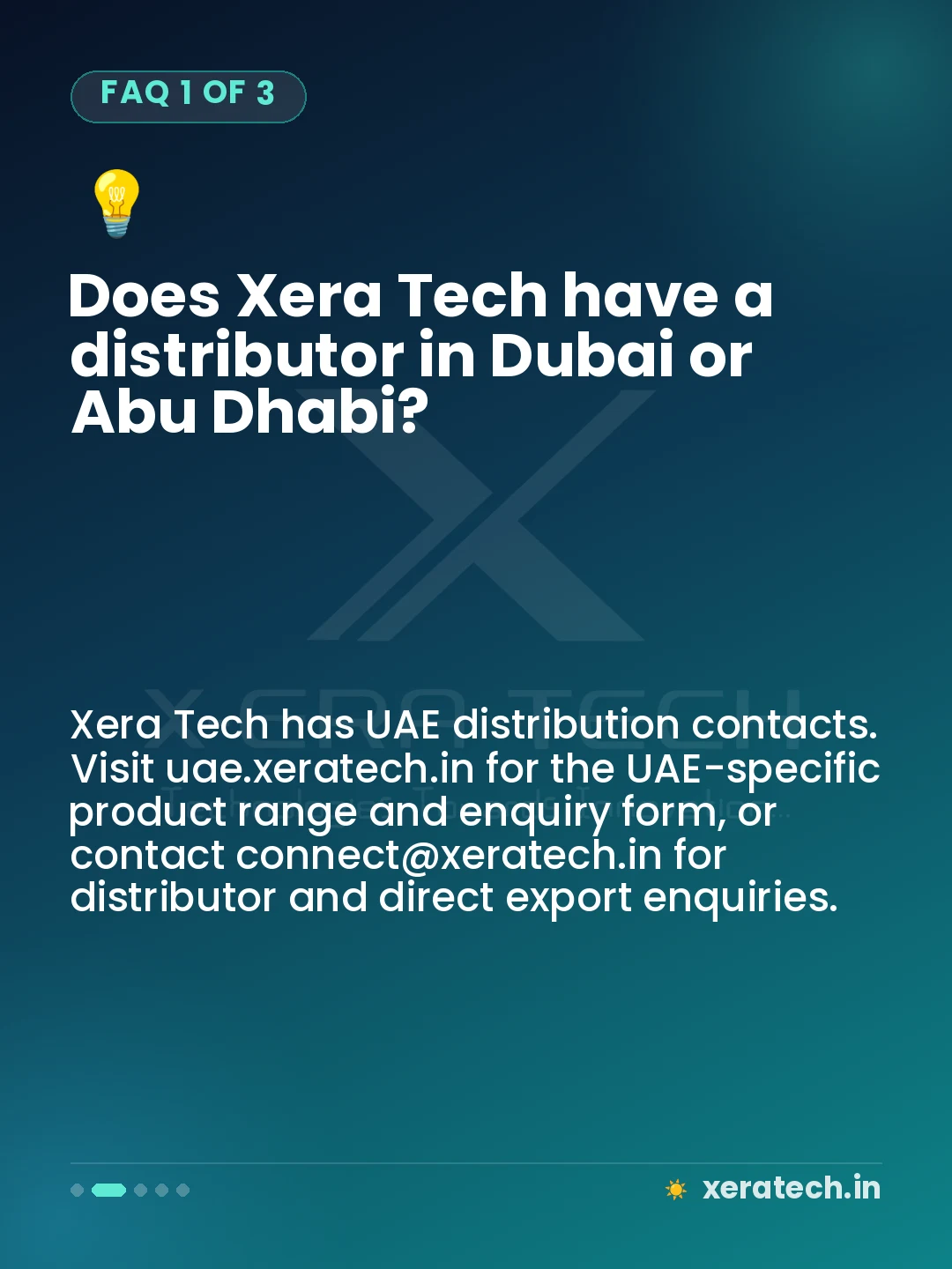 Does Xera Tech have a distributor in Dubai or Abu Dhabi?
