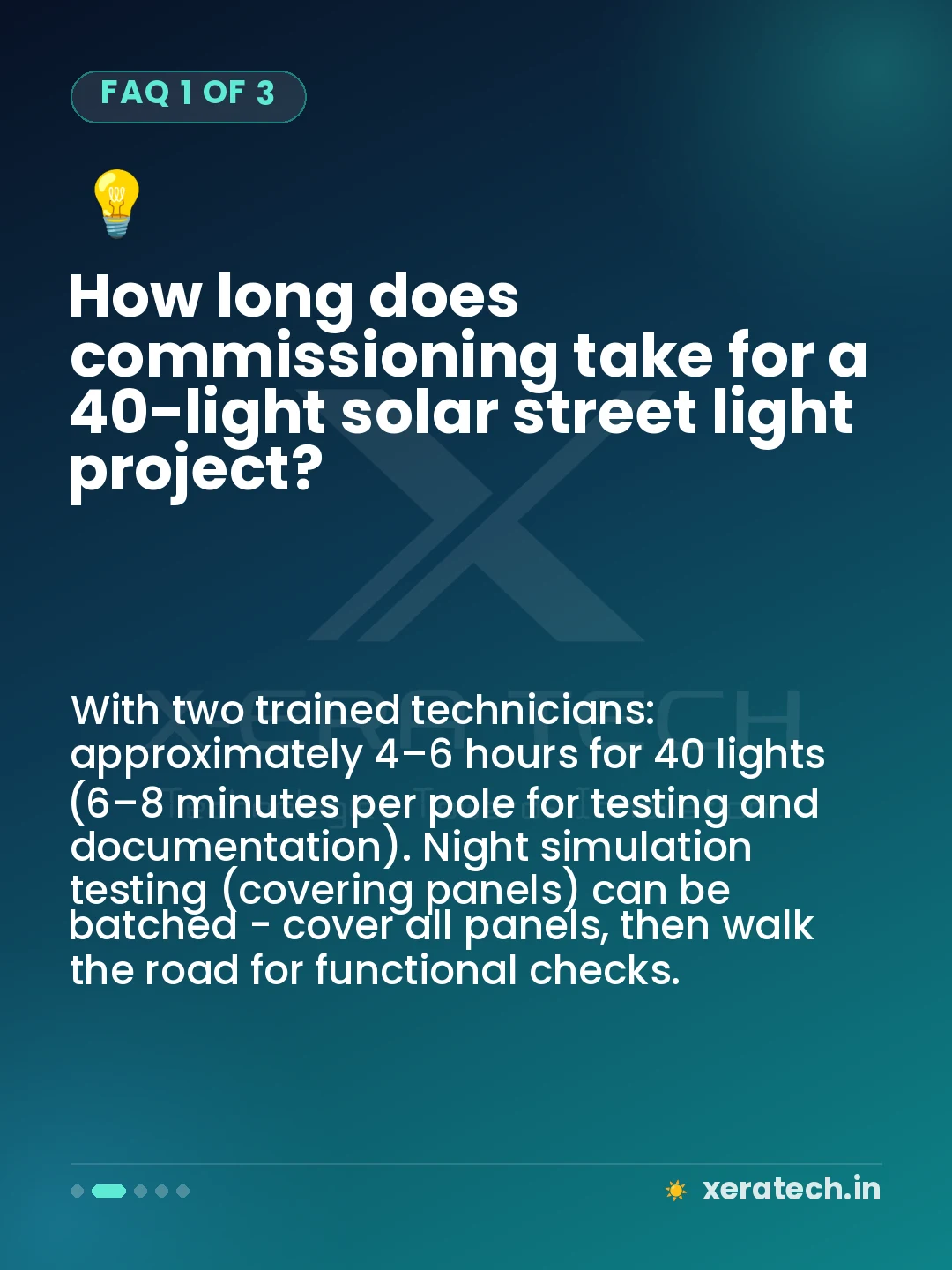 How long does commissioning take for a 40-light solar street light project?