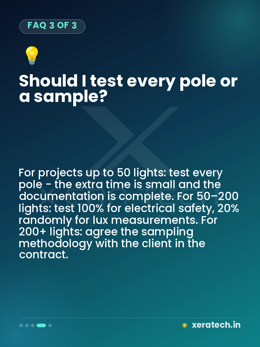 Should I test every pole or a sample?