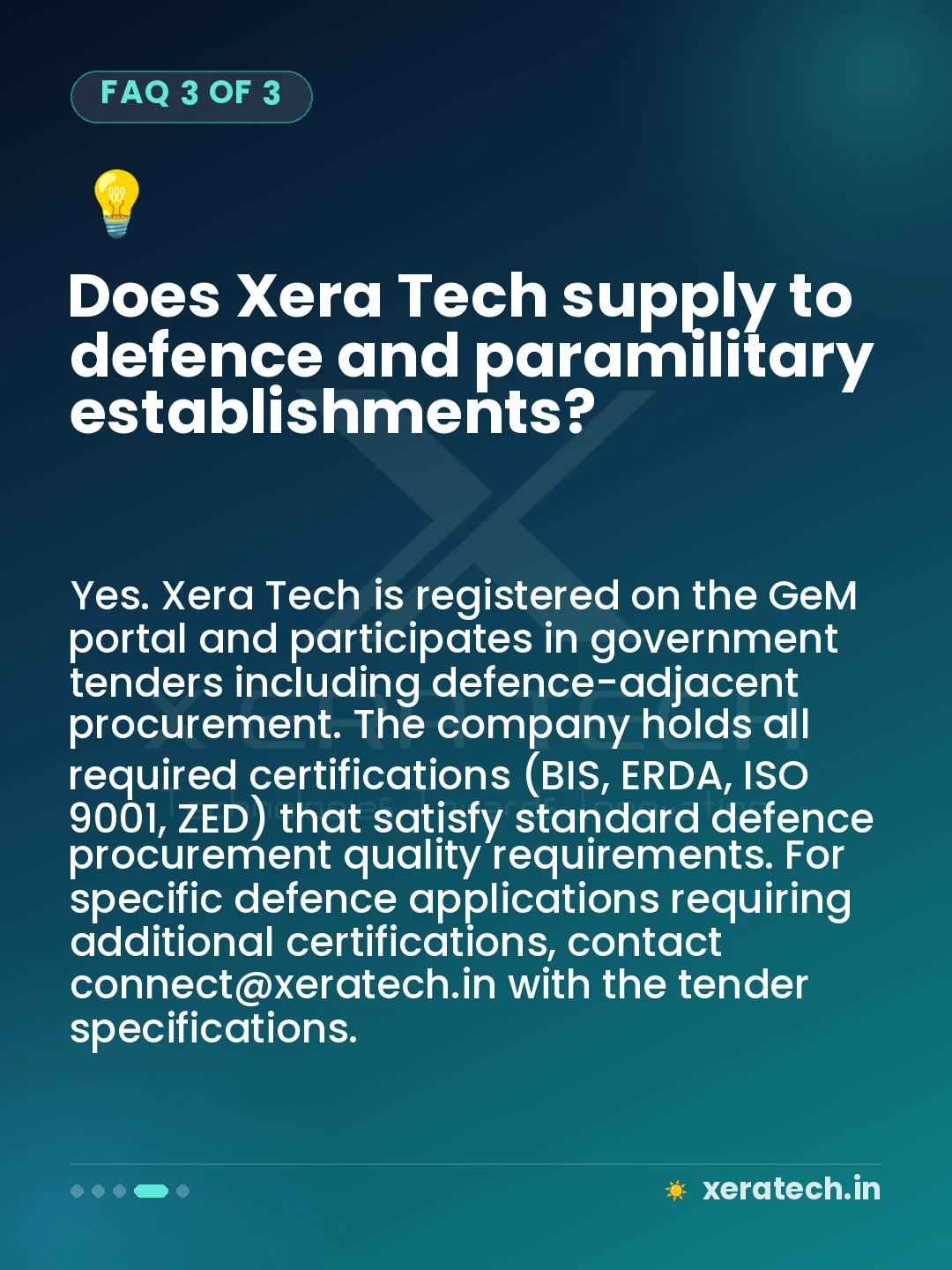 Does Xera Tech supply to defence and paramilitary establishments?