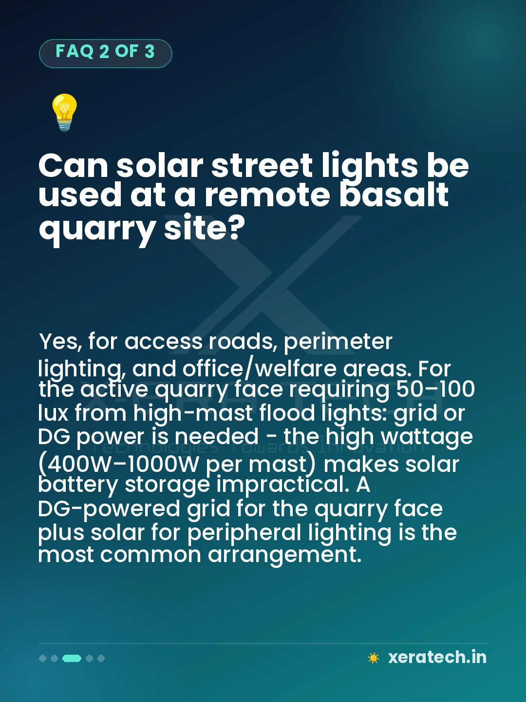 Can solar street lights be used at a remote basalt quarry site?