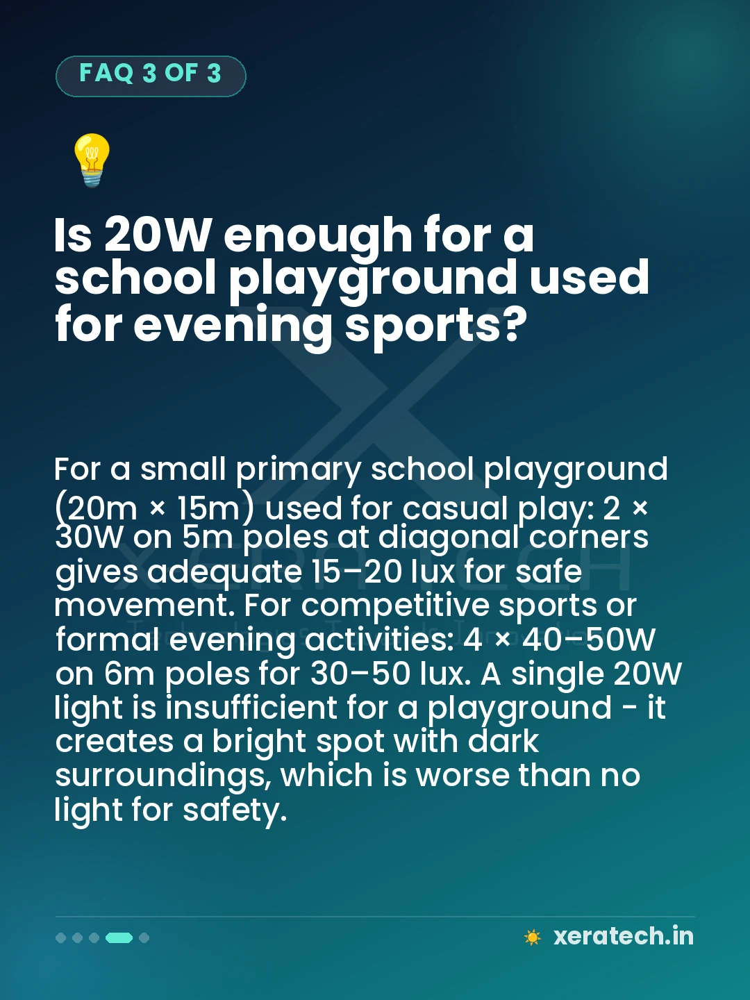 Is 20W enough for a school playground used for evening sports?