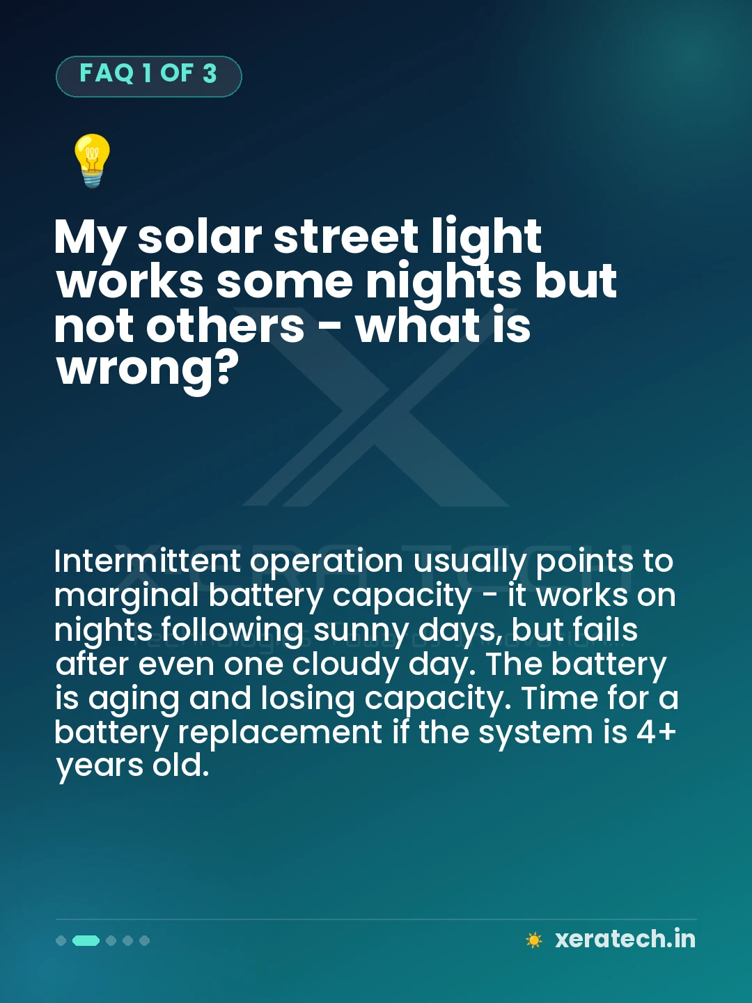 My solar street light works some nights but not others - what is wrong?