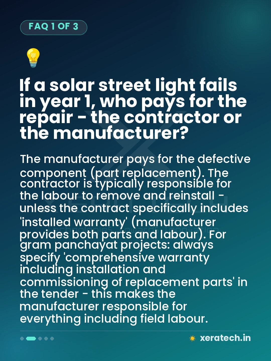 If a solar street light fails in year 1, who pays for the repair - the contractor or the manufacturer?