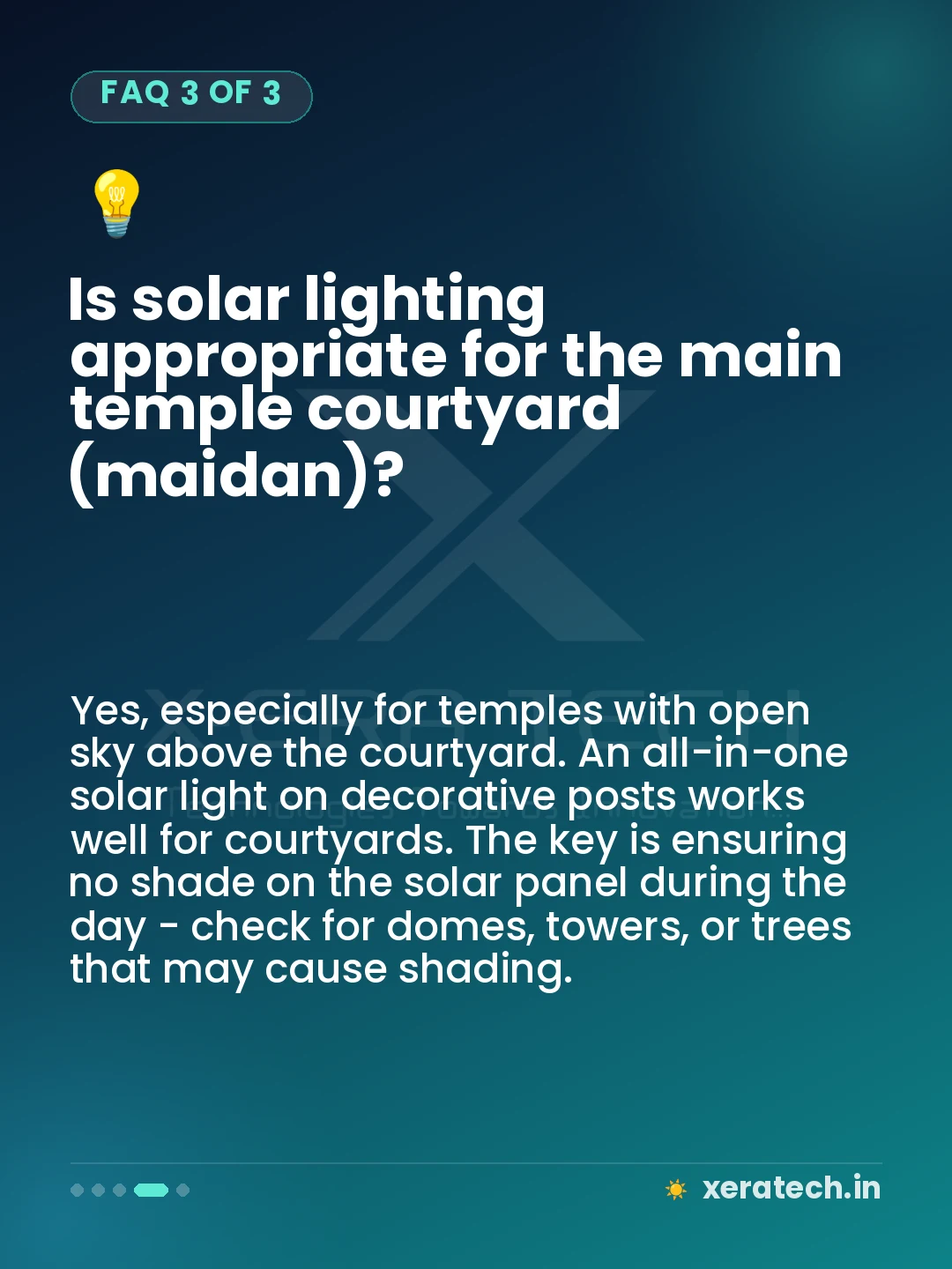 Is solar lighting appropriate for the main temple courtyard (maidan)?