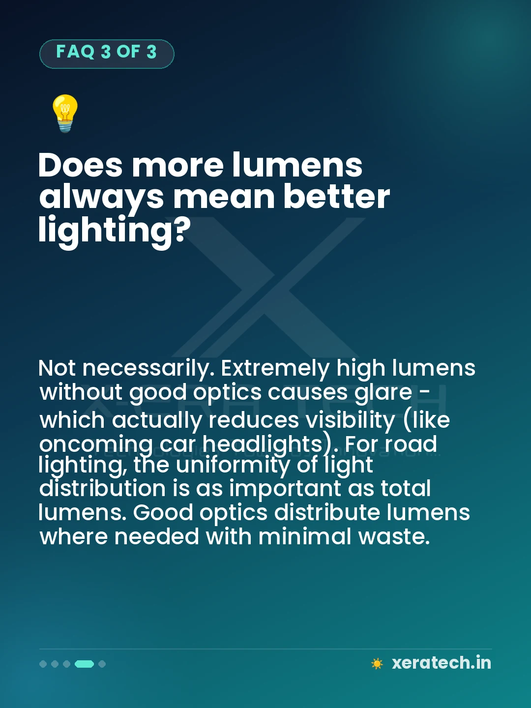 Does more lumens always mean better lighting?
