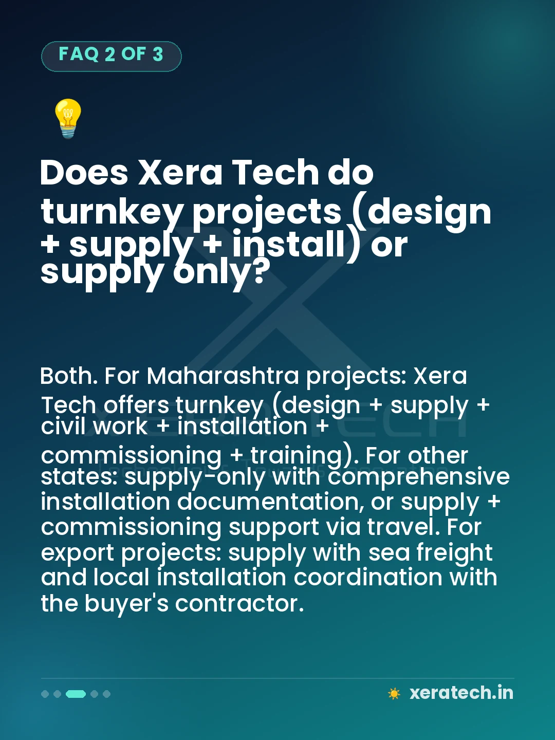 Does Xera Tech do turnkey projects (design + supply + install) or supply only?