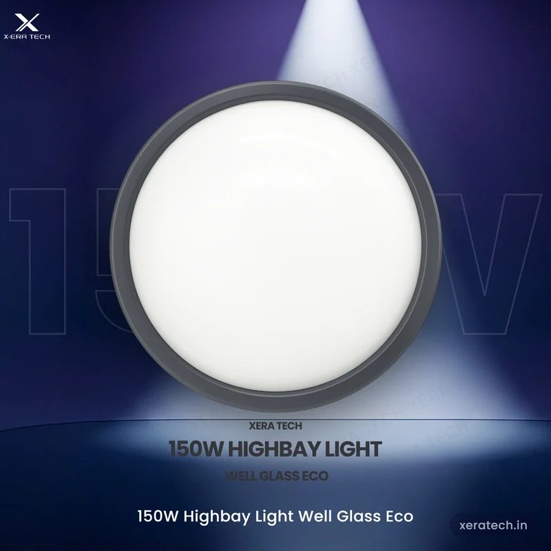 Xera Tech 150W LED High Bay Light – made in Nashik, Maharashtra