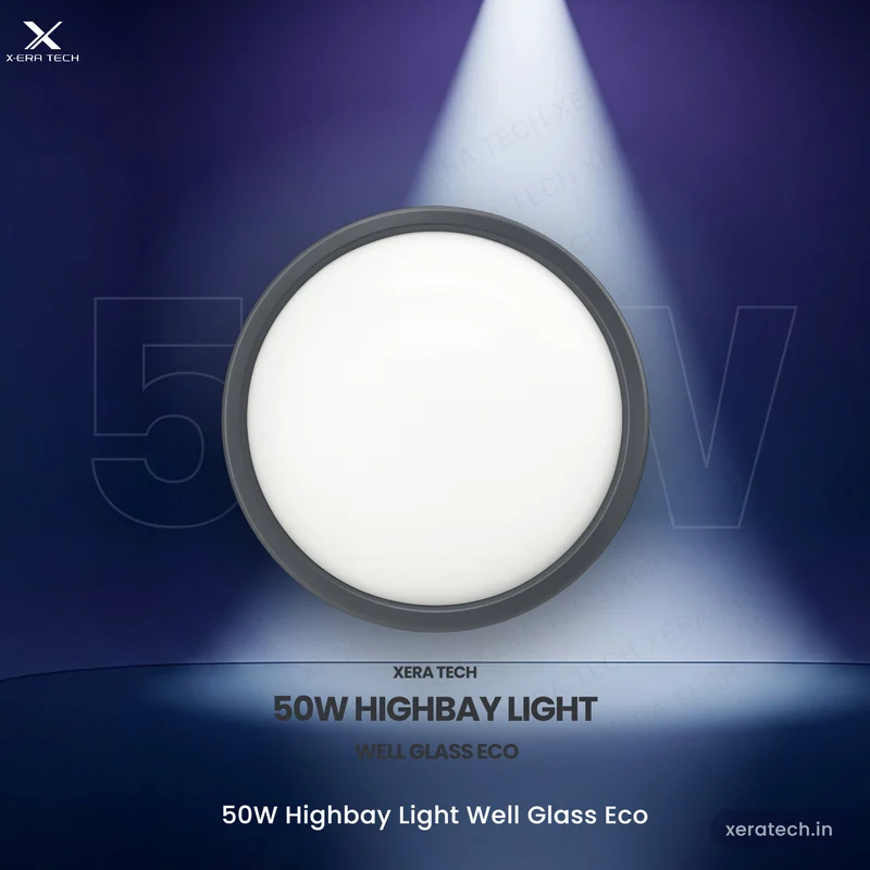 Xera Tech 50W LED High Bay Light – made in Nashik, Maharashtra