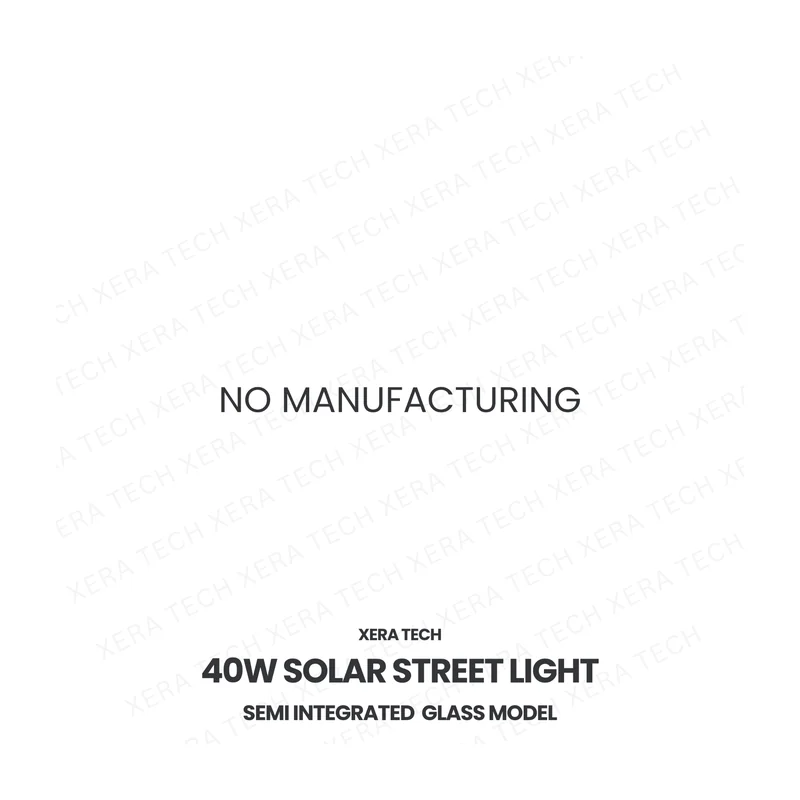 Xera Tech 40W Solar Street Light Semi Integrated Glass Model – front view of the 40W Solar Street Light