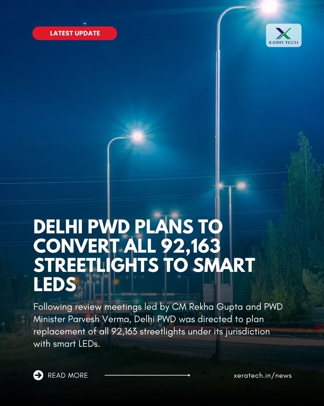 Delhi PWD Plans To Convert All 92,163 Streetlights To Smart LEDs