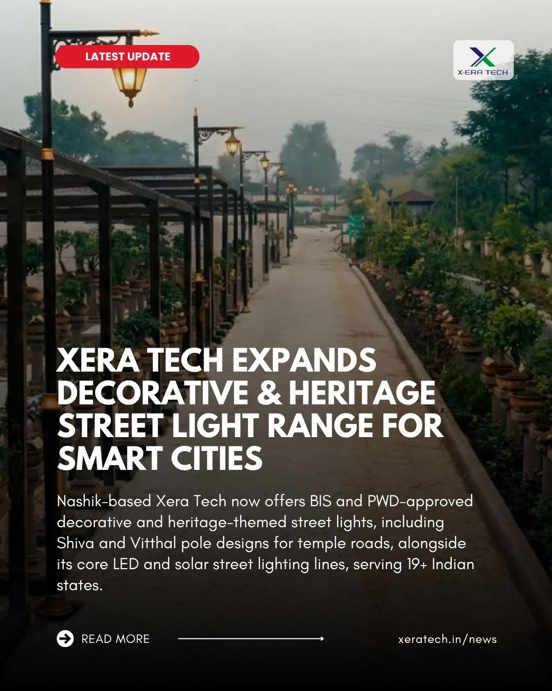 Xera Tech Expands Decorative & Heritage Street Light Range For Smart Cities