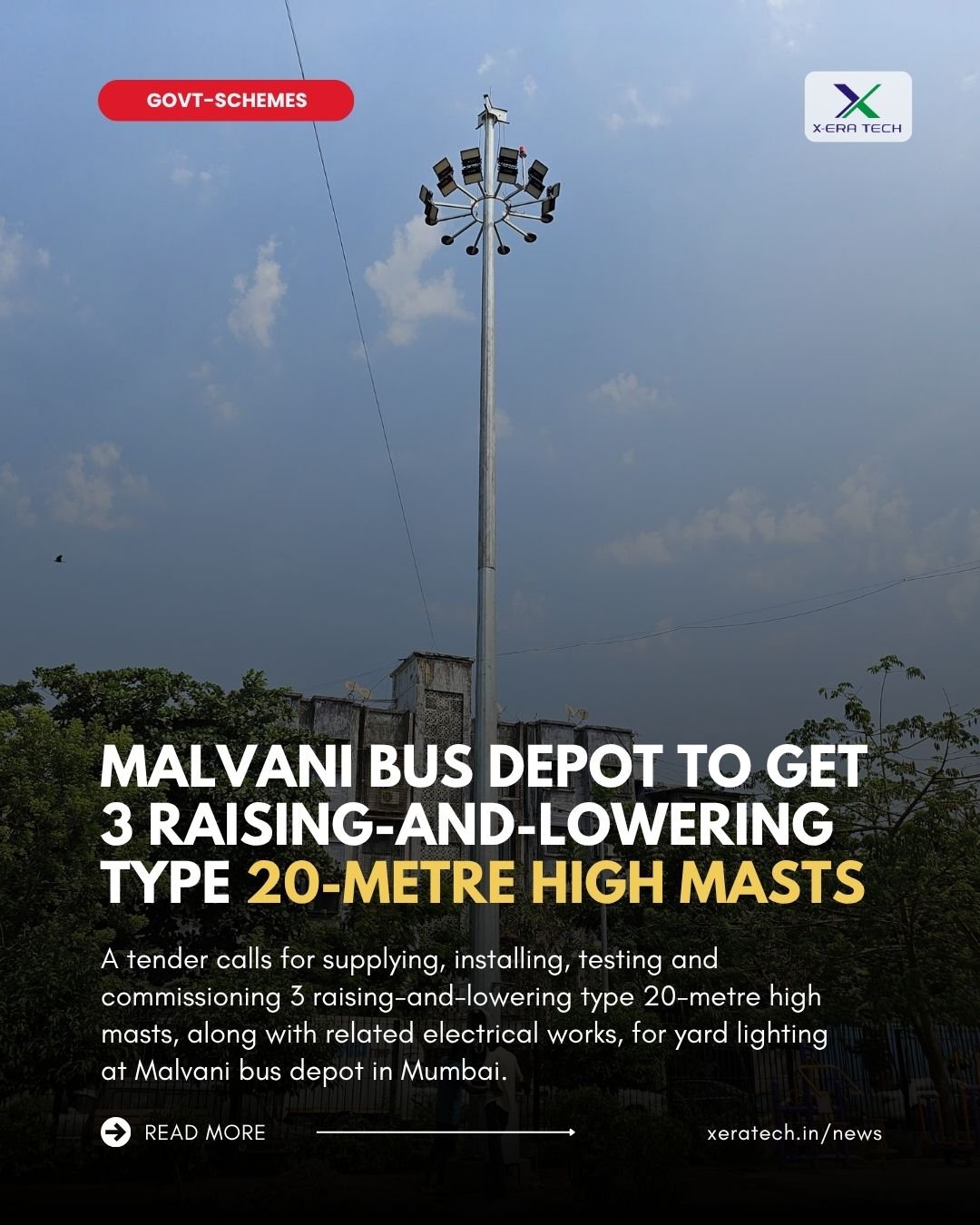 Malvani Bus Depot to Get 3 Raising-and-Lowering Type 20-Metre High Masts